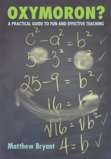 Oxymoron? : A Practical Guide to Fun and Effective Teaching