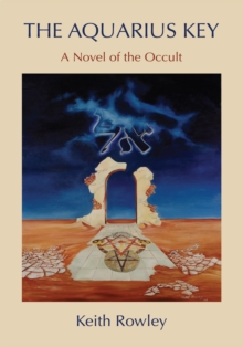 The Aquarius Key : A Novel of the Occult