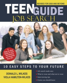 Teen Guide Job Search : 10 Easy Steps to Your Future