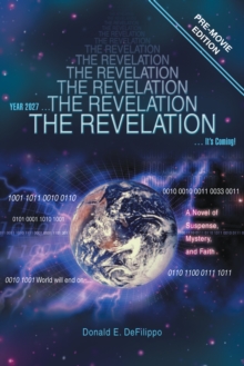 The Revelation : Year 2027, It's Coming!