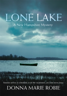 Lone Lake : A New Hampshire Mystery