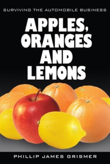 Apples, Oranges and Lemons : Surviving the Automobile Business