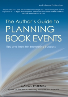 The Author's Guide to Planning Book Events : Tips and Tools for Bookselling Success