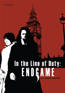 In the Line of Duty : Endgame