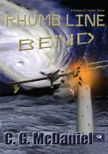 Rhumb Line Bend : A Krewe of Jupiter Novel