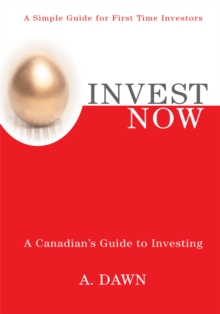 Investnow : A Canadian's Guide to Investing