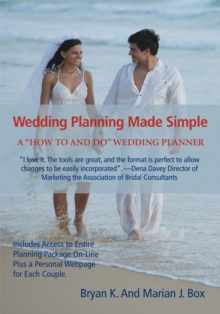 Wedding Planning Made Simple : A All-In-One Wedding Planner