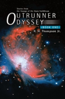 Outrunner Odyssey : Book One