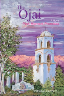 The Ojai : Pink Moment Promises