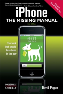 iPhone: The Missing Manual : Covers the iPhone 3G