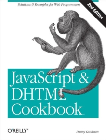 JavaScript & DHTML Cookbook : Solutions & Examples for Web Programmers