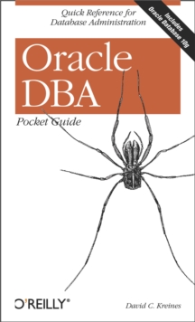 Oracle DBA Pocket Guide : Quick Reference for Database Administration