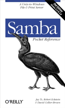 Samba Pocket Reference : A Unix-to-Windows File & Print Server