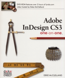 Adobe InDesign CS3 One-on-one, Mixed media product Book Adobe InDesign CS3 One-on-one, Mixed media product Book