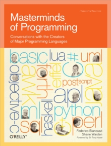 Masterminds of Programming : Conversations with the Creators of Major Programming Languages