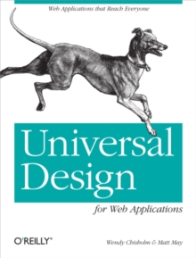 Universal Design for Web Applications : Web Applications That Reach Everyone