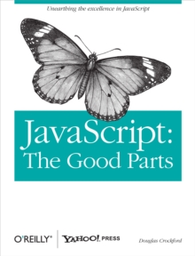 JavaScript: The Good Parts : The Good Parts