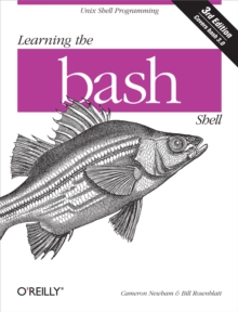 Learning the bash Shell : Unix Shell Programming