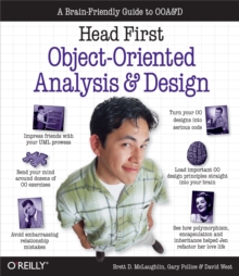 Head First Object-Oriented Analysis and Design : A Brain Friendly Guide to OOA&D