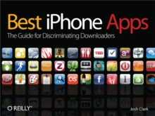 Best iPhone Apps : The Guide for Discriminating Downloaders