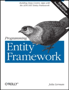 Programming Entity Framework, Paperback Book Programming Entity Framework, Paperback Book