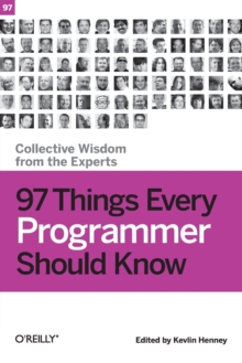 97 Things Every Programmer Should Know