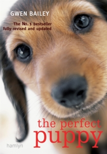 Perfect Puppy : Take Britain's Number One Puppy Care Book With You!, Paperback Book Perfect Puppy : Take Britain's Number One Puppy Care Book With You!, Paperback Book