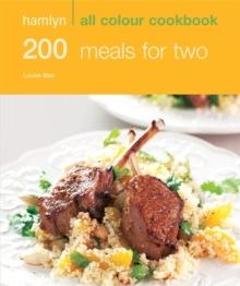 200 Meals for Two: Hamlyn All Colour Cookbook, Paperback Book 200 Meals for Two: Hamlyn All Colour Cookbook, Paperback Book