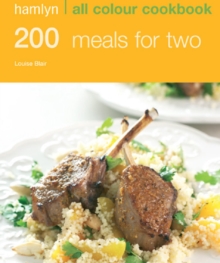 Hamlyn All Colour Cookery: 200 Meals for Two : Hamlyn All Colour Cookbook