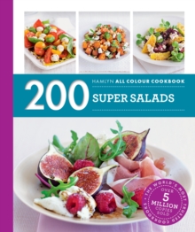 Hamlyn All Colour Cookery: 200 Super Salads : Hamlyn All Colour Cookbook