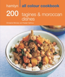 Hamlyn All Colour Cookery: 200 Tagines & Moroccan Dishes : Hamlyn All Colour Cookbook