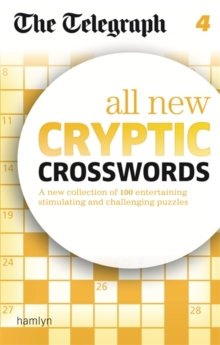 The Telegraph All New Cryptic Crosswords : 4, Paperback Book The Telegraph All New Cryptic Crosswords : 4, Paperback Book