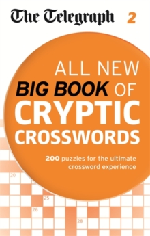 Telegraph: All New Big Book of Cryptic Crosswords 2 : 2, Paperback Book Telegraph: All New Big Book of Cryptic Crosswords 2 : 2, Paperback Book