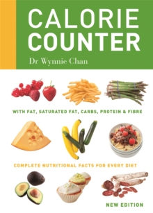 Calorie Counter : Complete Nutritional Facts for Every Diet, Paperback Book Calorie Counter : Complete Nutritional Facts for Every Diet, Paperback Book