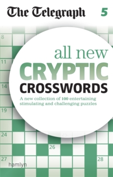 The Telegraph All New Cryptic Crosswords 5, Paperback Book The Telegraph All New Cryptic Crosswords 5, Paperback Book