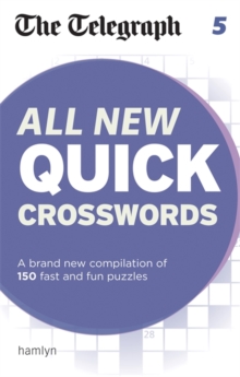 The Telegraph All New Quick Crosswords : 5, Paperback Book The Telegraph All New Quick Crosswords : 5, Paperback Book