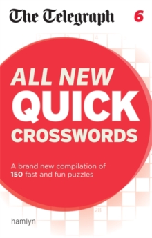 Telegraph All New Quick Crosswords 6, Paperback Book Telegraph All New Quick Crosswords 6, Paperback Book