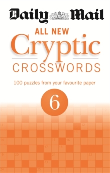 Daily Mail All New Cryptic Crosswords 6, Paperback Book Daily Mail All New Cryptic Crosswords 6, Paperback Book