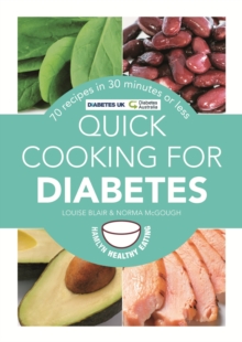 Quick Cooking for Diabetes : 70 recipes in 30 minutes or less