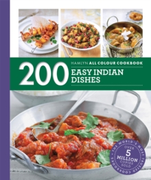 Hamlyn All Colour Cookery: 200 Easy Indian Dishes : Hamlyn All Colour Cookbook