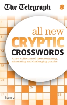 The Telegraph: All New Cryptic Crosswords 8, Paperback Book The Telegraph: All New Cryptic Crosswords 8, Paperback Book
