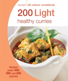 Hamlyn All Colour Cookery: 200 Light Healthy Curries : Hamlyn All Colour Cookbook