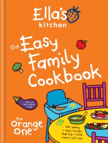 Ella's Kitchen: The Easy Family Cookbook