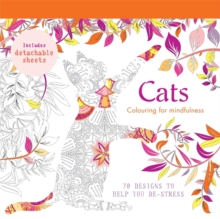 Cats : 70 Designs to Help You De-Stress, Paperback Book Cats : 70 Designs to Help You De-Stress, Paperback Book