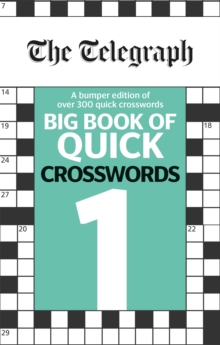 The Telegraph Big Book Of Quick Crosswords 1