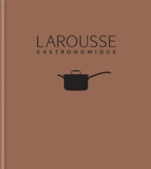 New Larousse Gastronomique