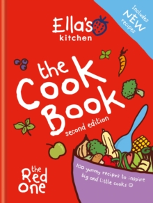 Ella's Kitchen: The Cookbook : The Red One