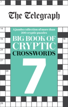 The Telegraph Big Book Of Cryptic Crosswords 7