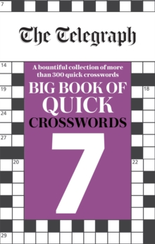 The Telegraph Big Book Of Quick Crosswords 7