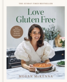 Octopus Love Gluten Free , The Instant Sunday Times Bestseller For Easy, Everyday, Gluten-free Recipes